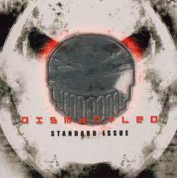 Dismantled : Standard Issue